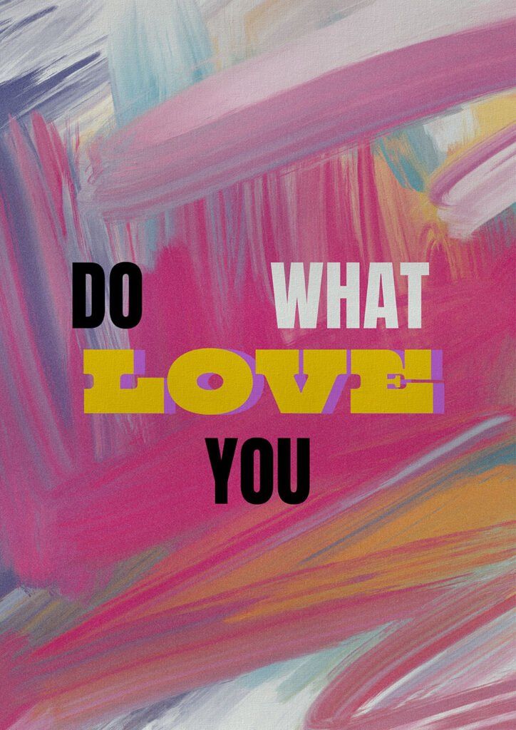 Καμβάς Do What You Love