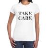 Μπλούζα Γυναικεία Take Care